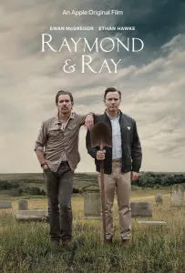 Рэймонд и Рэй (фильм 2022)
