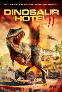 Отель «Динозавр» 2 (фильм 2022)